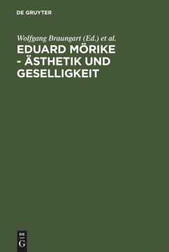 Eduard Mörike - Ästhetik und Geselligkeit - Braungart, Wolfgang / Simon, Ralf (Hgg.)