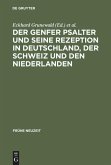 Der Genfer Psalter und seine Rezeption in Deutschland, der Schweiz und den Niederlanden