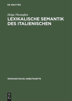 Lexikalische Semantik des Italienischen - Thomaßen, Helga