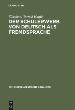 Der Schulerwerb von Deutsch als Fremdsprache - Terrasi-Haufe, Elisabetta