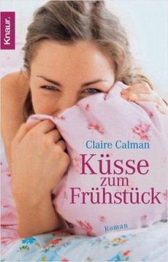 Küsse zum Frühstück - Calman, Claire