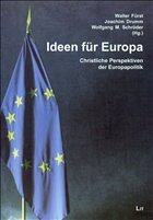 Ideen für Europa - Fürst, Walter / Drumm, Joachim / Schröder, Wolfgang M. (Hgg.)