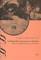 Wege zur Risikobestimmung in der Medizin - Shapiro, S. / Dinger, J. / Scriba, P. (Hgg.)