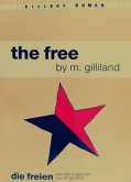 The Free /Die Freien