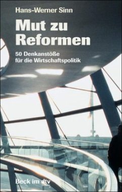 Mut zu Reformen - Sinn, Hans-Werner