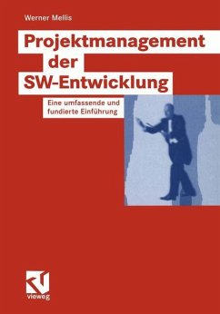 Projektmanagement der SW-Entwicklung - Mellis, Werner
