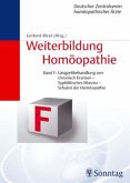 Langzeitbehandlung der chronisch Kranken, Syphilitisches Miasma, Schulen in der Homöopathie / Weiterbildung Homöopathie Bd.F