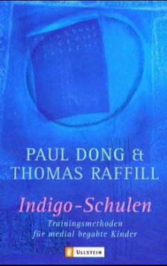 Indigo-Schulen - Dong, Paul; Raffill, Thomas E.