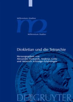 Diokletian und die Tetrarchie - Demandt, Alexander / Goltz, Andreas / Schlange-Schöningen, Heinrich (Hgg.)