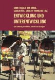 Entwicklung und Unterentwicklung