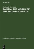 Paideia: The World of the Second Sophistic