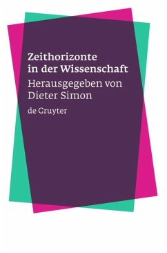 Zeithorizonte in der Wissenschaft - Simon, Dieter (Hrsg.)