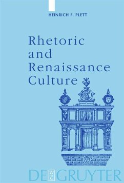 Rhetoric and Renaissance Culture - Plett, Heinrich F.