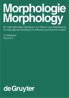 Morphologie / Morphology. 2. Halbband - Booij, Geert E. / Lehmann, Christian / Mugdan, Joachim / Skopeteas, Stavros (Hgg.)