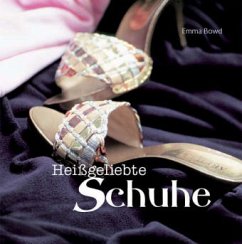 Heißgeliebte Schuhe