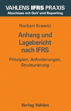 Anhang und Lagebericht nach IFRS - Krawitz, Norbert
