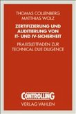 Zertifizierung und Auditierung von IT- und IV-Sicherheit