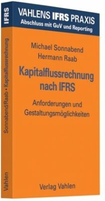 Kapitalflussrechnung nach IFRS - Sonnabend, Michael;Raab, Hermann