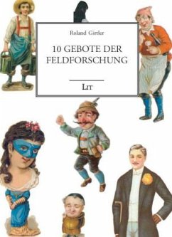 10 Gebote der Feldforschung - Girtler, Roland