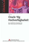 Oracle 10g Hochverfügbarkeit, m. CD-ROM