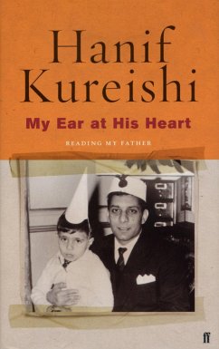 My Ear at His Heart - Kureishi, Hanif
