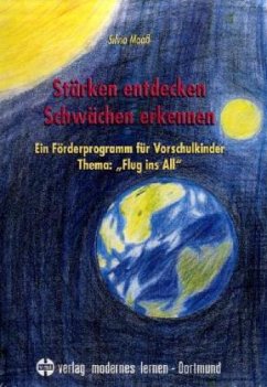 Stärken entdecken - Schwächen erkennen - Maaß, Silvia