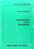Ergotherapie in der Altenpflege Ergotherapie in der Altenpflege