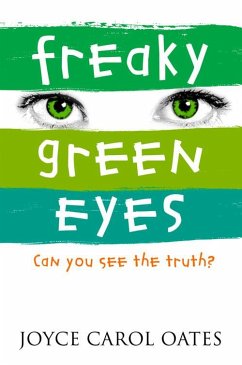 Oates, J: Freaky Green Eyes - Oates, Joyce Carol