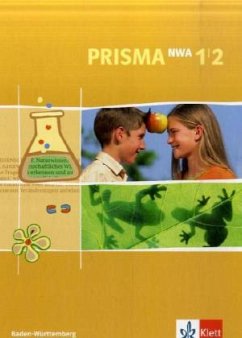 5./6. Schuljahr / Prisma Naturwissenschaftliches Arbeiten (NWA), Ausgabe Baden-Württemberg Bd.1/2