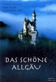 Das schöne Allgäu