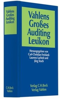 Vahlens Großes Auditing Lexikon - Freidank, Carl-Christian / Lachnit, Laurenz / Tesch, Jörg (Hgg.)