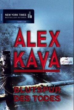 Blutspur des Todes - Kava, Alex