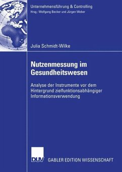 Nutzenmessung im Gesundheitswesen - Schmidt-Wilke, Julia