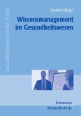 Wissensmanagement im Gesundheitswesen