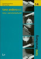 Tanz anderswo: intra- und interkulturell - Kruschkova, Krassimira / Lipp, Nele (Hgg.)