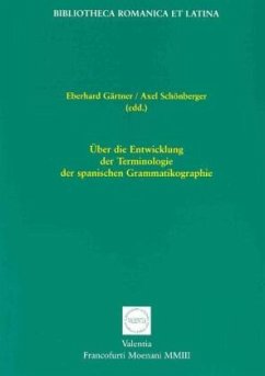 Über die Entwicklung der Terminologie der spanischen Grammatikographie