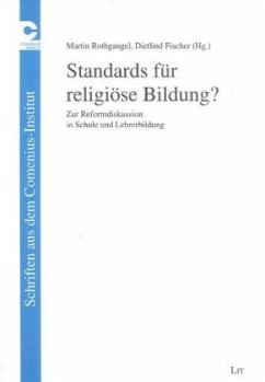 Standards für religiöse Bildung? - Rothgangel, Martin / Fischer, Dietlind (Hgg.)