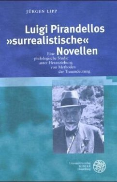 Luigi Pirandellos 'surrealistische' Novellen - Lipp, Jürgen