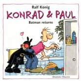 Konrad und Paul, Batman returns