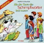 Als die Tiere die Schimpfwörter leid waren, Hörspiel