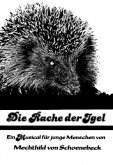 Die Rache der Igel, Texte und Lieder