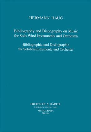 Bibliographie und Diskographie der Musik für Soloblasinstrumente... / Bibliographie und Diskographie der Musik für Soloblasinstrumente..., 3 Teile