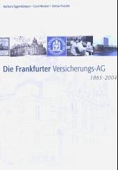 Cover Die Frankfurter Versicherungs-AG 1865-2004