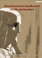 Cover Eine literarische Gesellschaft im 20. Jahrhundert