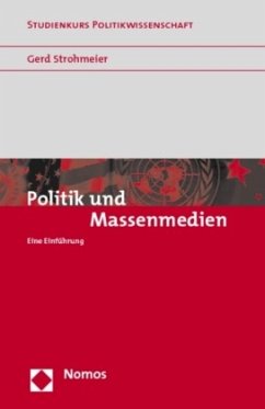 Politik und Massenmedien - Strohmeier, Gerd