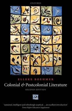 Colonial and Postcolonial Literature - Boehmer, Elleke