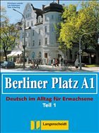 Cover Berliner Platz A1 - Lehr- und Arbeitsbuch A1, Teil 1 mit Audio-CD zum Arbeitsbuchteil