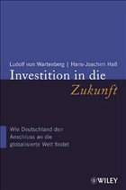 Investition in die Zukunft - Wartenberg, Ludolf von; Haß, Hans-Joachim