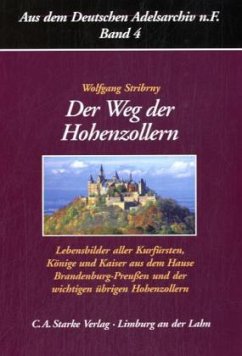 Der Weg der Hohenzollern - Stribrny, Wolfgang