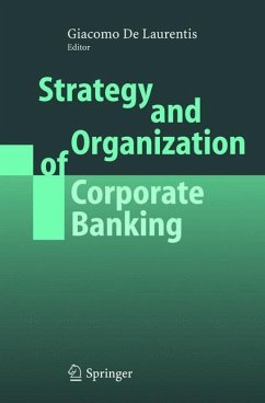 Strategy and Organization of Corporate Banking - De Laurentis, Giacomo (ed.)